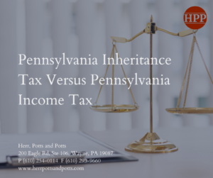 what is the difference between Pennsylvania Inheritance Tax and Pennsylvania Income Tax?